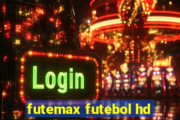 futemax futebol hd